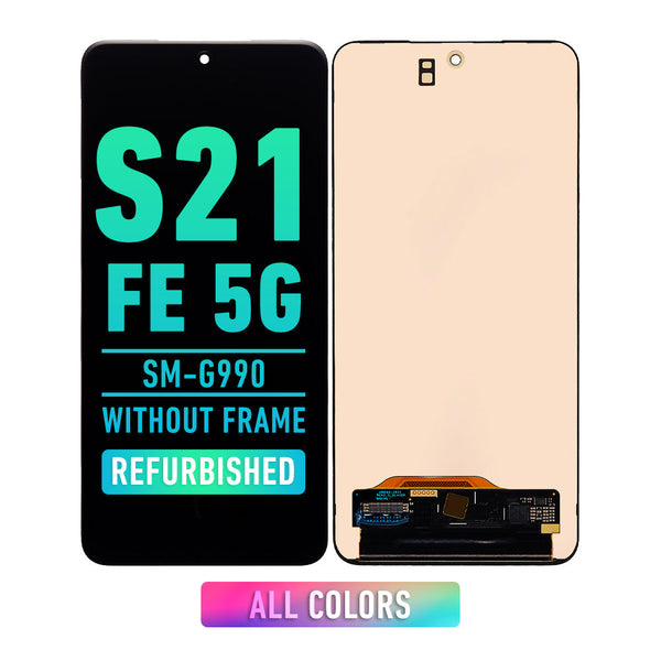 Samsung Galaxy S21 FE 5G OLED Pantalla de Remplazo Sin Bisel (All Models) (Refurbished) (All Colors)
