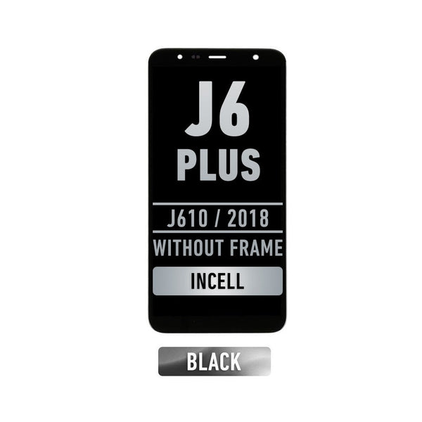 Samsung Galaxy J6 Plus (J610 / 2018) / J4 Plus (J415) Pantalla Sin Bisel (Negro) (Aftermarket Incell)